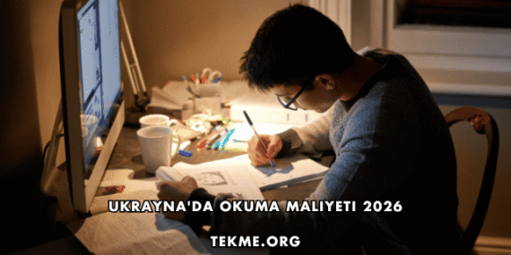 Ukrayna’da Okuma Maliyeti 2026