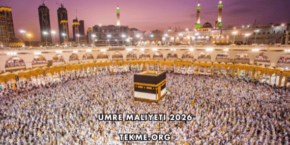 Umre Maliyeti 2026