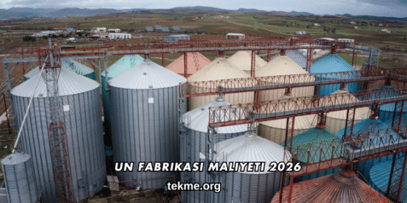 Un Fabrikası Maliyeti 2026