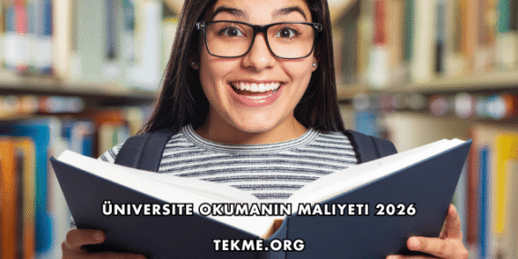 Üniversite Okumanın Maliyeti 2026
