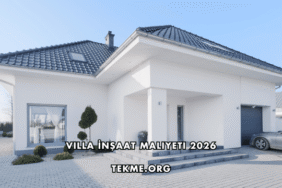 Villa İnşaat Maliyeti 2026