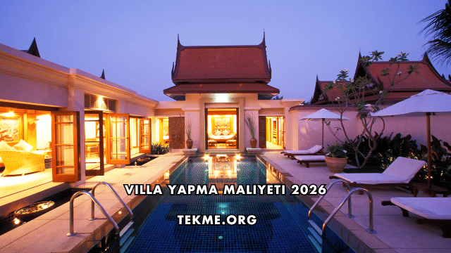 Villa Yapma Maliyeti 2026