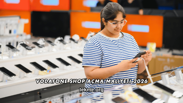 Vodafone Shop Açma Maliyeti 2026