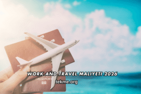 Work and Travel Maliyeti 2026