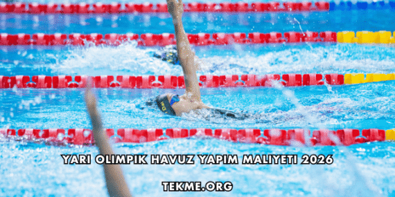 Yarı Olimpik Havuz Yapım Maliyeti 2026