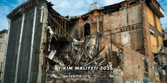 Yıkım Maliyeti 2026