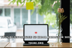 Youtube Fenomenleri Ne Kadar Kazanıyor 2026