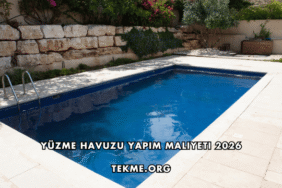 Yüzme Havuzu Yapım Maliyeti 2026