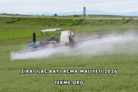 Zirai İlaç Bayi Açma Maliyeti 2026